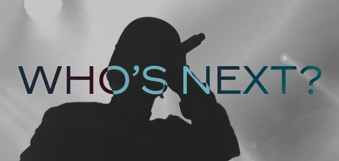 Who’s Next?